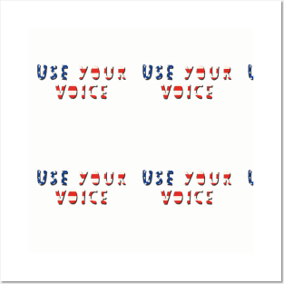 Use Your Voice USA Posters and Art